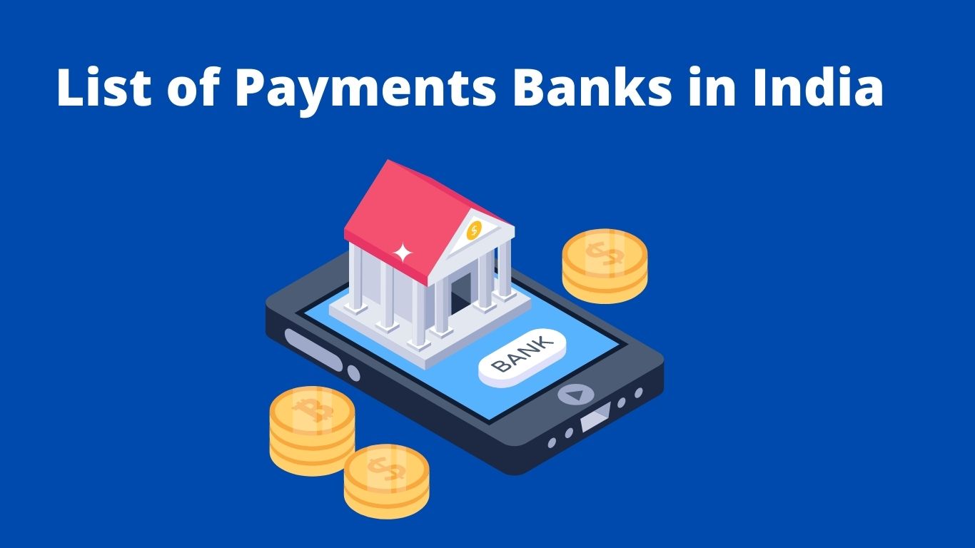 List of Payments Banks in India [Top 7 Payments Banks]