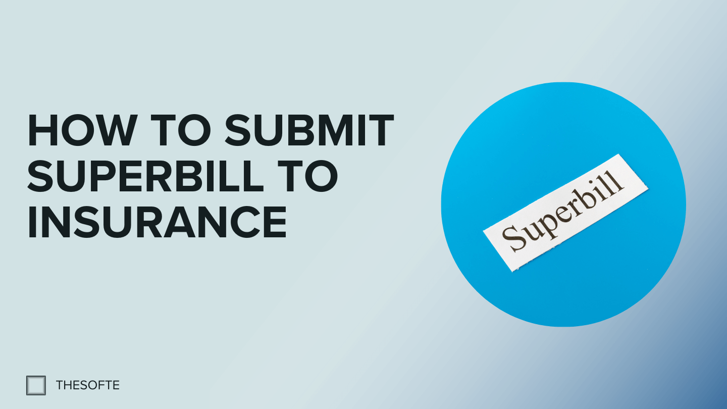 How to Submit Superbill to Insurance