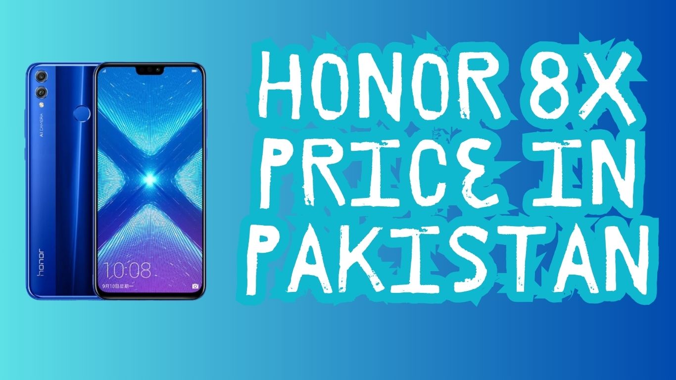 Honor 8X Price In Pakistan